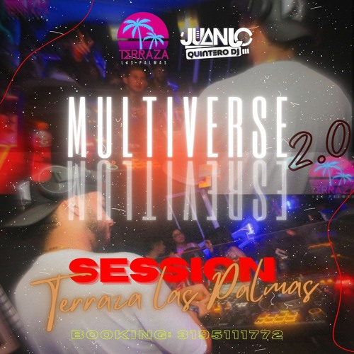 MULTIVERSE 2.0 - SESION TERRAZA LAS PALMAS / JUANJO QUINTERO