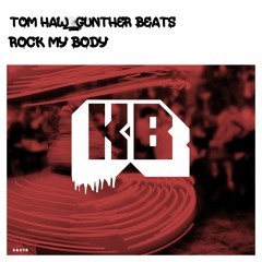 Tom Haw, Gunther Beats - Rock My Body // KLIMPERBOX KB078 FREE DOWNLOAD