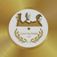 I Love You Daddy (Instrumental)