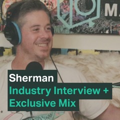 Sherman Industry Interview [Clip] 01