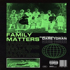 Family Matters (feat. Maar Bandzzz & Jiggy Jugg)(Prod. By AyyWalker & Cameron Joseph)