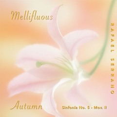 Sinf. No. 5 Autumn - Mov. II - "Mellifluous"