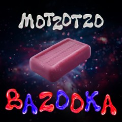 BAZOOKA