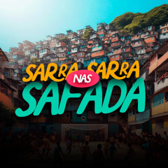 MTG - SARRA SARRA NAS SAFADA - MATHEUS PROD