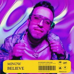 Minow - Believe (Radio Edit) (Drop Low Records)