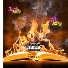 3unk 3aby- My Story
