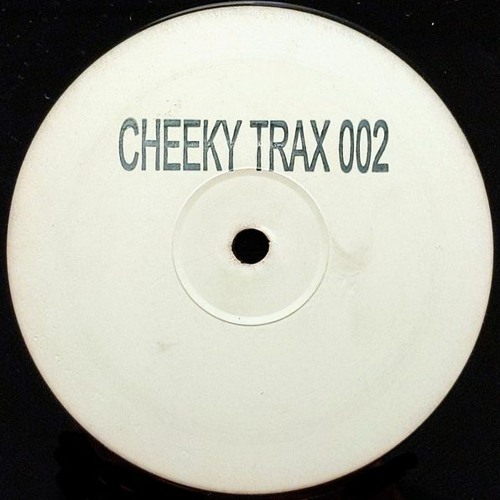 Cheeky Trax - Volume 2 (A Side)(Show Me Love)