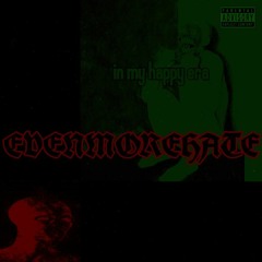 EVENMOREHATE (Prod. morecalcium) [Remastered]