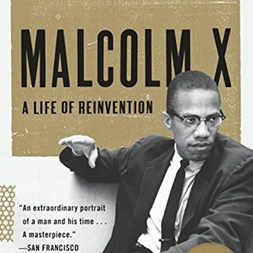 Stream [PDF] Read Malcolm X A Life of Reinvention by Manning Marable