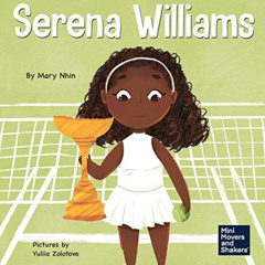 GET EBOOK 📙 Serena Williams: A Kid's Book About Mental Strength and Cultivating a Ch