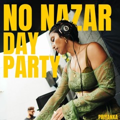 No Nazar Day Party | 08-19-2023