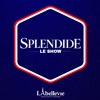 Splendide! Le Show Mixé Par Labellevie E.01 S.01 (FG CHIC), cover art