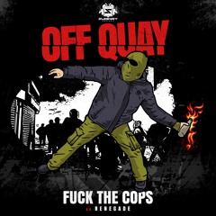 OFF QUAY - RENEGADE