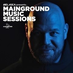 Mainground Music Sessions 026: Belocca