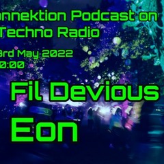 Tek-Connektion Podcast on FNOOB May 2022 - Fil Devious & Eon