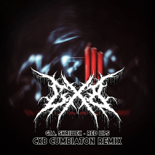GTA, Skrillex - Red Lips (CXB Cumbiaton Remix) [chinga tu madre soundcloud]