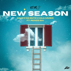 Oz or O x No Ifz No Butz x Renzo BA x Zaa Music - New Season