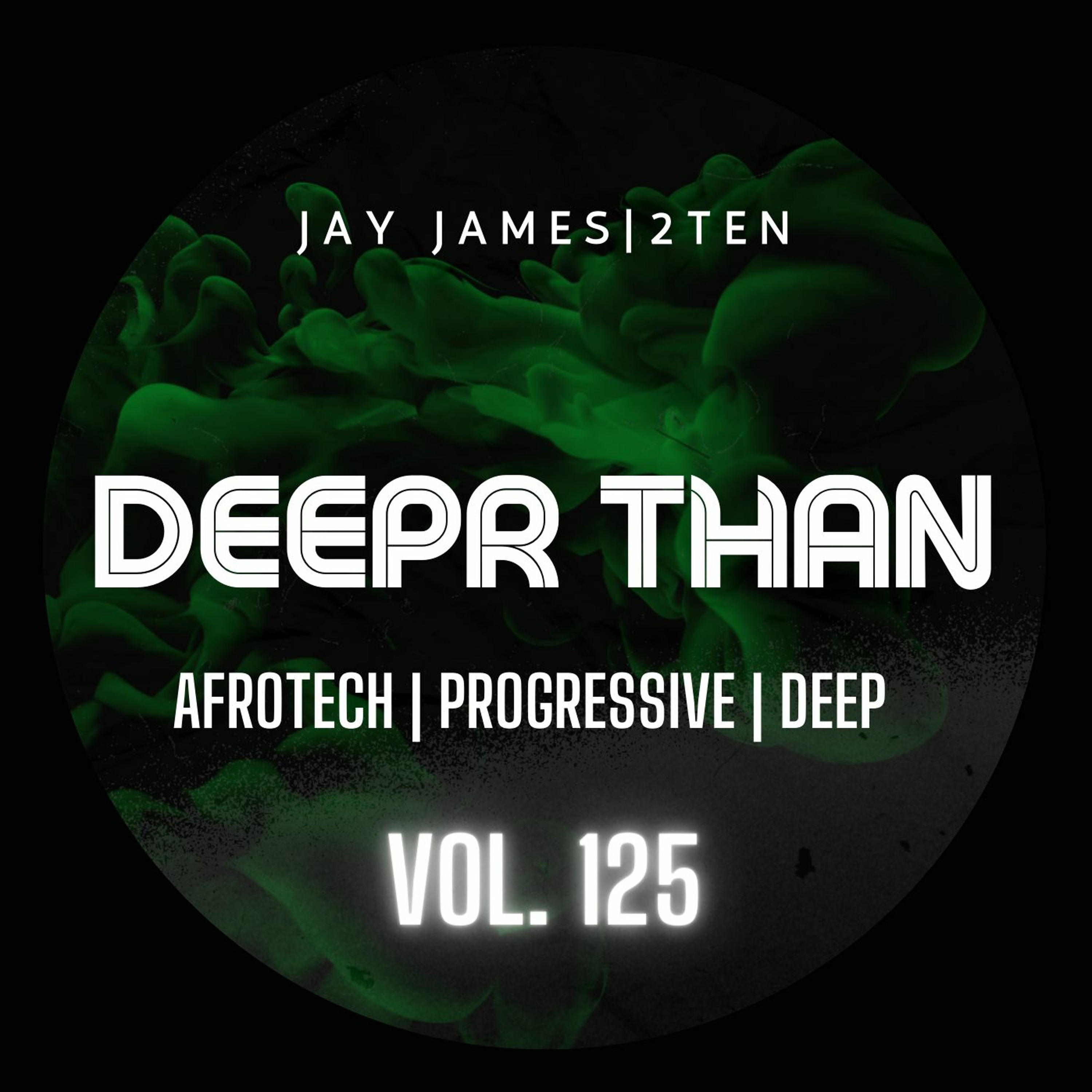 DEEPR THAN VOL. 125 (RECORDED LIVE) episode artwork