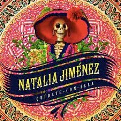 Natalia Jiménez - Quédate Con Ella(Edit By Jose)