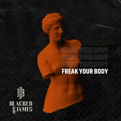 Freak Your Body (Extended Mix)