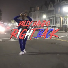 Billy Bando - “Right Back”