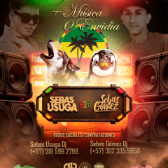 + MUSICA 0 ENVIDIA (SEBAS USUGA B2B SEBAS GOMEZ)