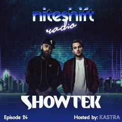 Niteshift Radio | NSR024 [Showtek Guest Mix]