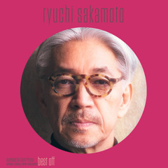 RYUICHI SAKAMOTO - Best Off