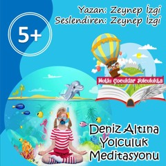 Çocuklar için Meditasyon (5+) Deniz Altına Yolculuk (made with Spreaker)