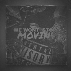 We Wont' Stop Movin' (Red.Noise Remix) (PREVIEW)