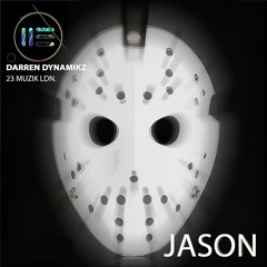 "JASON" By DarrenDynamikz