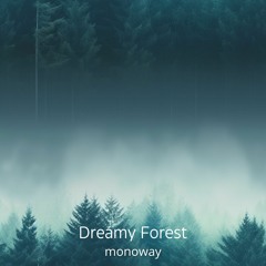 Dreamy Forest