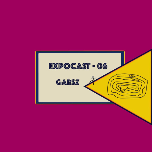 EXPOCAST 06 - Garsz