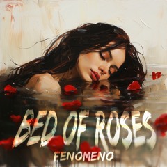 BED OF ROSES