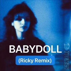 Ari Abdul - BABYDOLL [Ricky Remix]