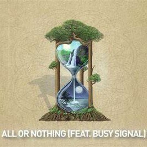 All Or Nothing Remix