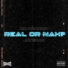 Real or Nah (ft. Jayenar)