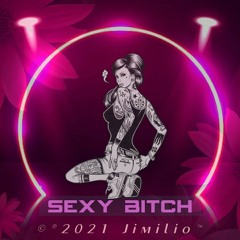 Sexy Bitch