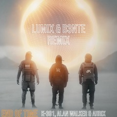 Alan Walker, K - 391, Ahrix - End Of Time (LUM!X & B3nte Remix)FREE DL