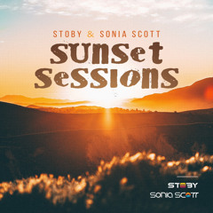 Jan 2024 Sunset Sessions with Stoby & Sonia Scott (Guest Mix by Liam Kennedy)