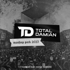 Total Damian Mashup Pack 2025