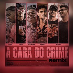 A Cara Do Crime (Ownboss, Watzgood Remix) (Extended Mix)