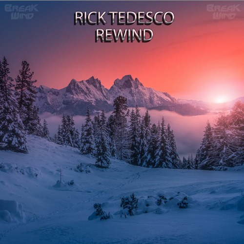 BWP042 : Rick Tedesco - Rewind (Free Download)
