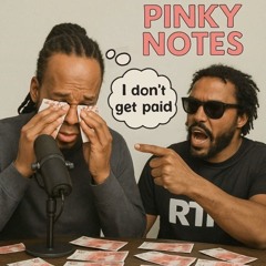 Tyno Got It - Pinky Notes