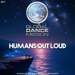 Global Dance Mission 817 (Humans Out Loud)