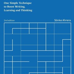 PDF Download How to Take Smart Notes: One Simple Technique to Boost Writing, Lea