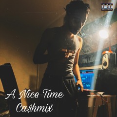 Shordie Shordie X Adam Ca$h - A Nice Time (Ca$hmix)