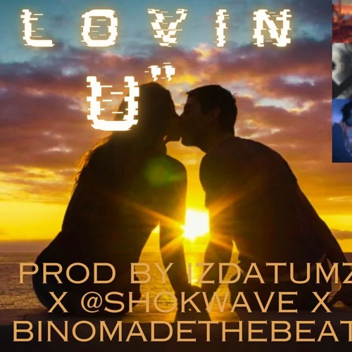[FREE] "Lovin U" Indie Guitar Pop Type Beat 2025 - Prod By @IzDatuMz X @Prod_Shokwave X @Binomadethe