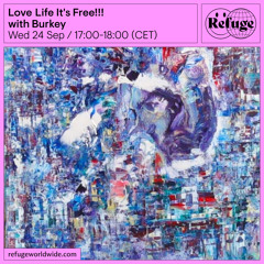 Love Life It's Free!!! - Burkey - 24 Sep 2025