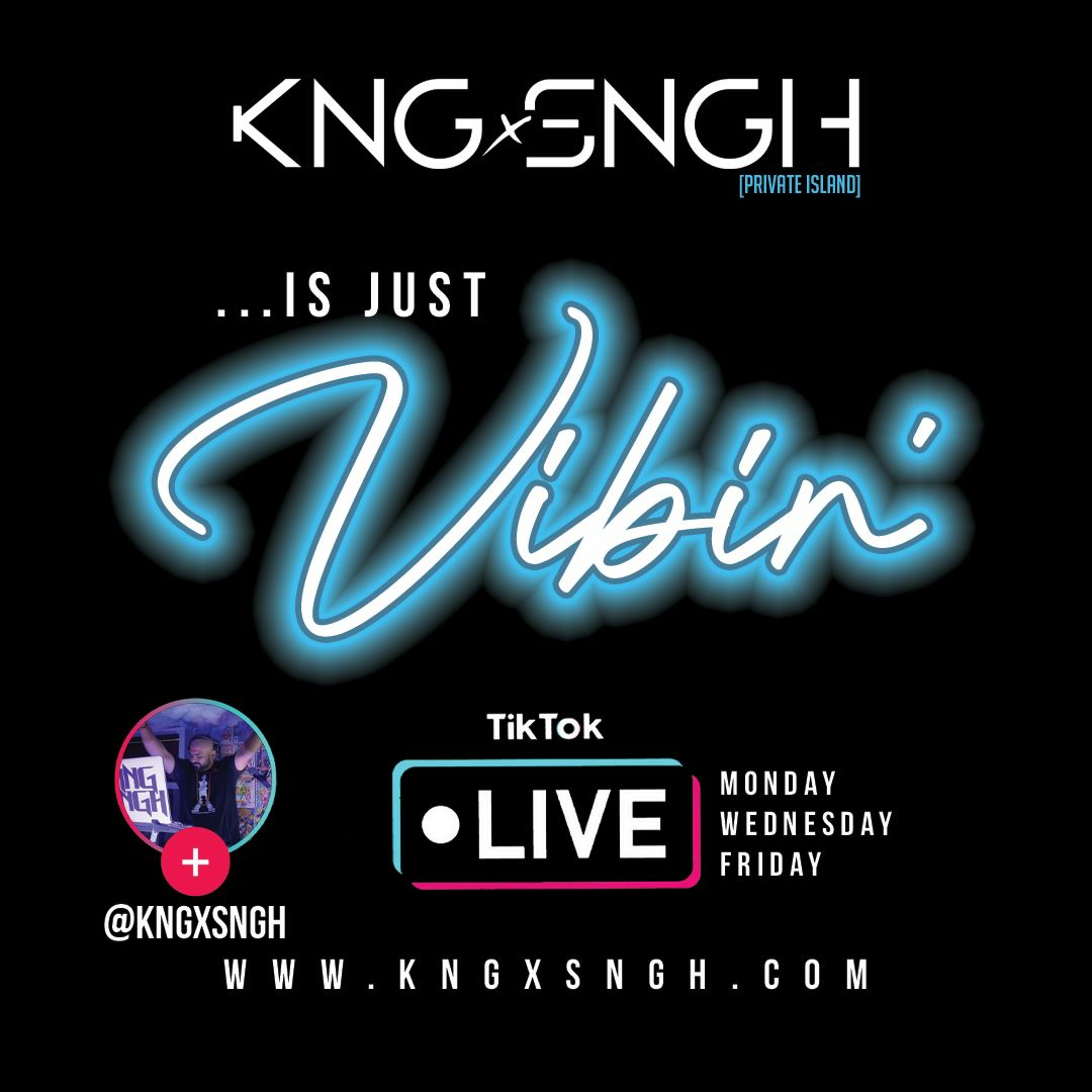 ... is just Vibin' [LIVE MONDAYS ON TIKTOK @kngxsngh] | www.kngxsngh.com episode artwork